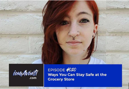 EP020: Ways You Can Stay Safe at the Grocery Store