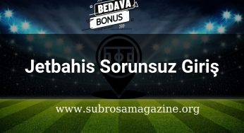 Jetbahis Sorunsuz Giriş