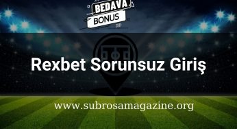 Rexbet Sorunsuz Giriş